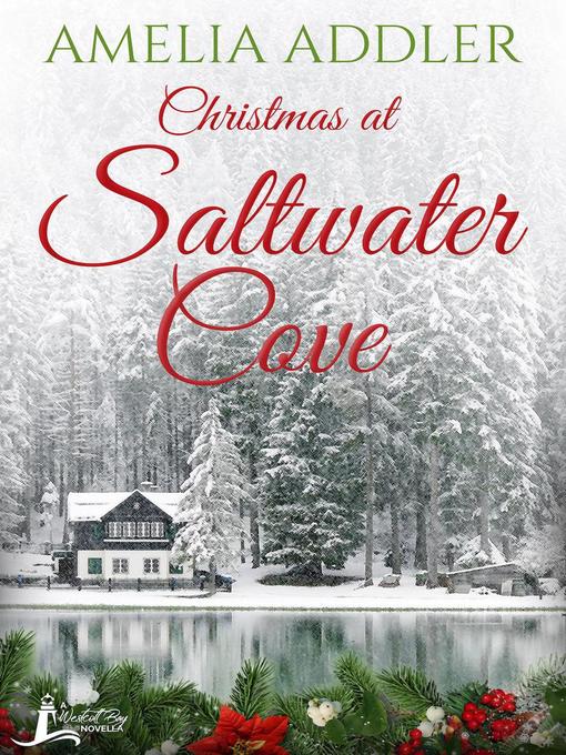 Title details for Christmas at Saltwater Cove by Amelia Addler - Available